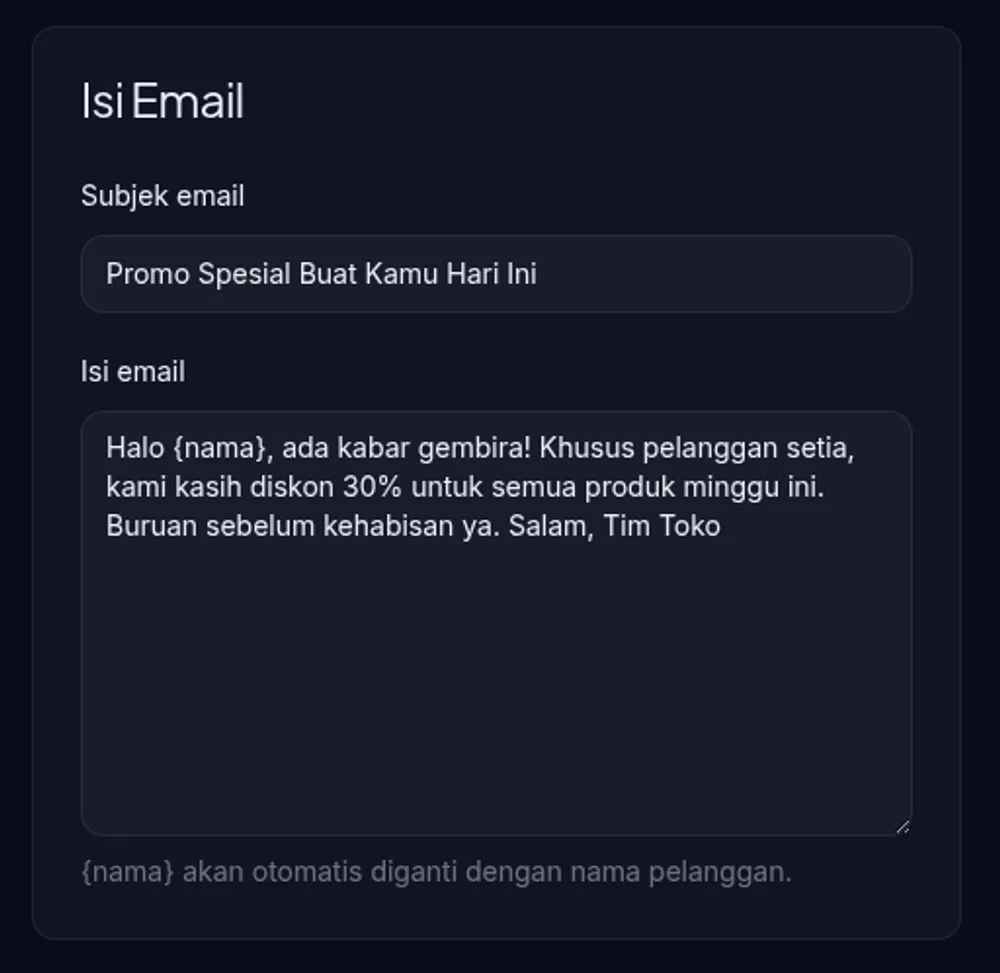 bagian Isi Email — field subjek terisi, area isi email dengan variabel {nama} di kalimat pembuka